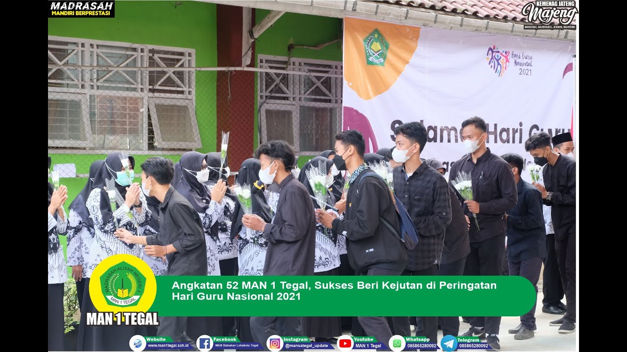 ANGKATAN 52 MAN 1 TEGAL, SUKSES BERI KEJUTAN DI PERINGATAN HGN 2021