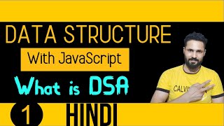 DSA with JavaScript in Hindi | what is Data structure in Hindi