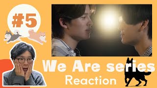 【Japanes】We Are Series  ep5（ENG SUB ）【Reaction】
