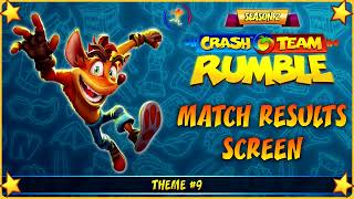 Crash Team Rumble OST - Match Results Screen #9 [S2]