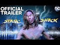 "Static" Official Teaser Trailer 2023 | DC Comics