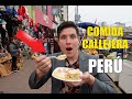 COMIDA CALLEJERA EN LIMA PERÚ ¡IMPRESIONATE!