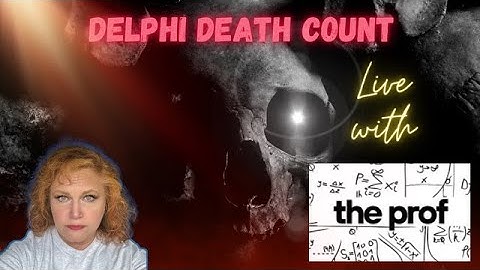 Delphi Body Count - Live with The Prof #delphi #delphicase #unsolvedcrimes #news #trollfarm #fafo