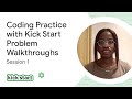 Coding Practice with Kick Start 2022 – Session #1 problem walkthroughs