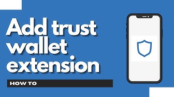 How to add trust wallet extension on browser || Trust Wallet New Update