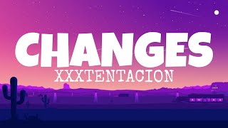 Xxxtentacion - Changeslyrics