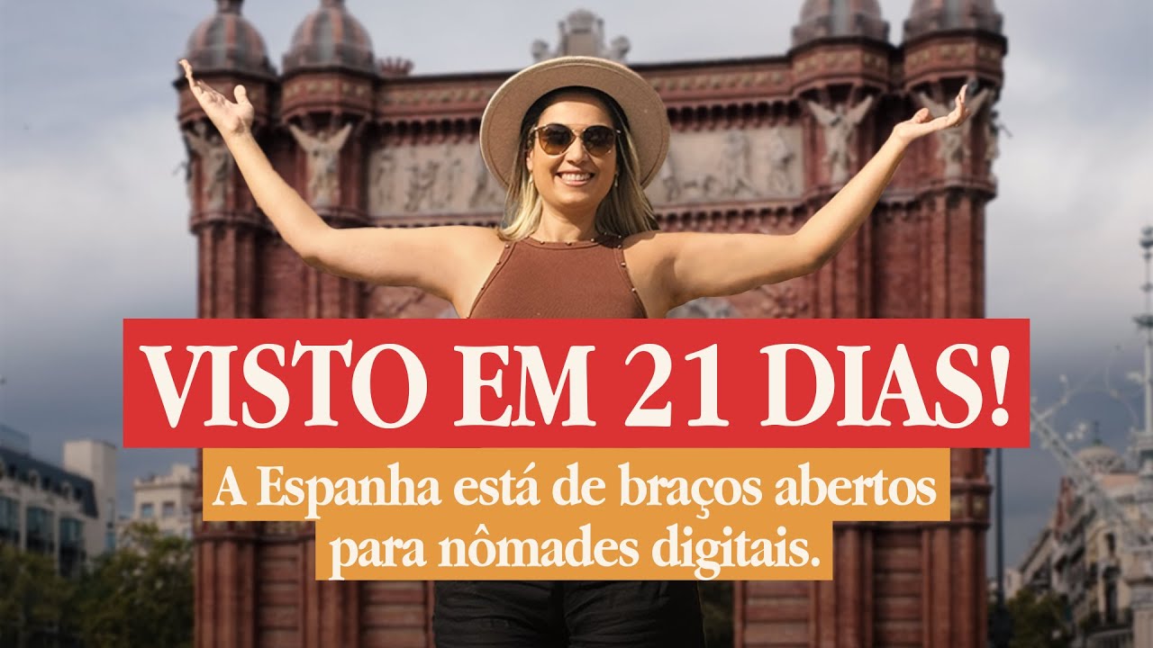 VISTO NÔMADE DIGITAL EM 21 DIAS NA ESPANHA! – LEGALIZE JÁ