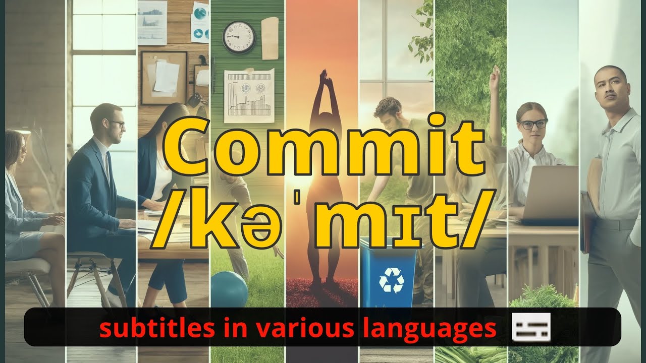 Commit meaning with 5 examples - YouTube