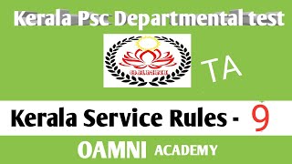 Kerala Psc Departmental test classes/KSR_Kerala service rules class-9/Travelling allowance/P Q&A