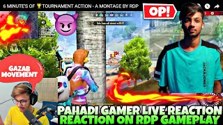 PAHADI GAMING LIVE OP REACTION ON RDP TOURNAMENT GAMEPLAY🔥INSANE REACTION😯MUST WATCH