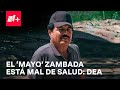 La DEA contra Ismael ‘El Mayo’ Zambada, líder del Cártel de Sinaloa - Despierta