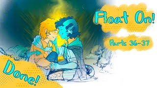 Float On MAP || Parts 36-37 Finished