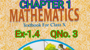 Mathematics, Class 10th Ex- 1.4 QNo.3: solution of real Numbers first Chapter