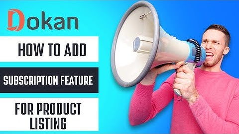 Dokan plugin - How to Setup Subscription for Products listing for Vendors | Dokan plugin tutorials