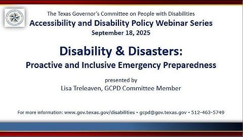 Disability & Disasters: Proactive and Inclusive Emergency Preparedness