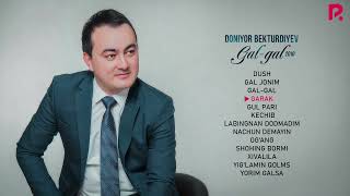 Doniyor Bekturdiyev - Gal-gal nomli albom dasturi 2010