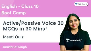 30 MCQs in 30 Mins! Active/Passive Voice | Menti Quiz | Boot Camp | CBSE Class 10 | Anushruti Singh
