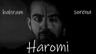 Sorena Ft Bahram - Haromi (OFFICIAL AUDIO) | سورنا فیت بهرام - حرومی