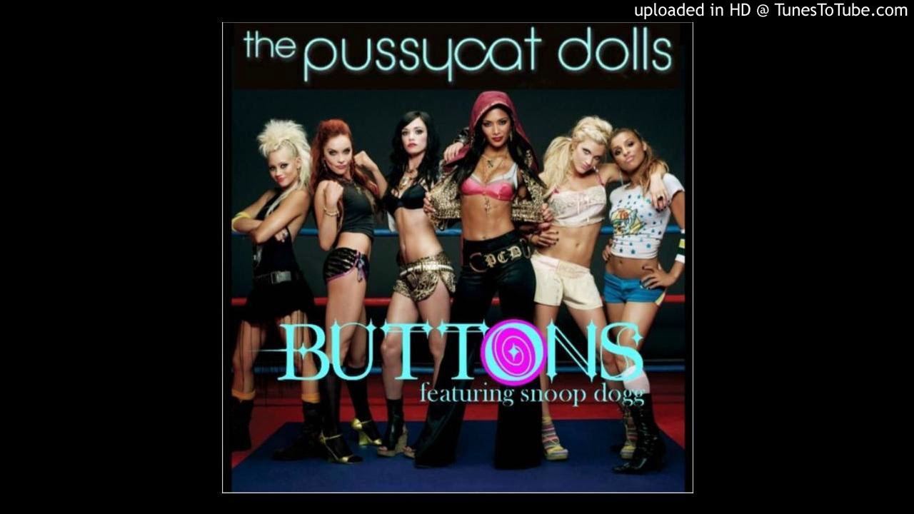 The pussycat dolls snoop dogg buttons. Pussycat Dolls buttons. Pussycat Dolls buttons обложка. The Pussycat Dolls buttons Doll куклы. Pussycat Dolls Snoop Dogg buttons обложка.