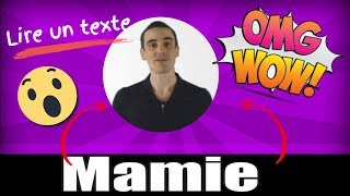 Lire un texte facile en français  5ème  (Mamie )
