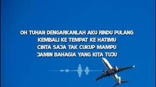 PULANG - ANDI RIANTO & KEVIN WIDAYA [ LIRIK ]