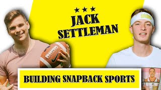 Building a Business on Snapchat (w/ Jack Settleman) #73