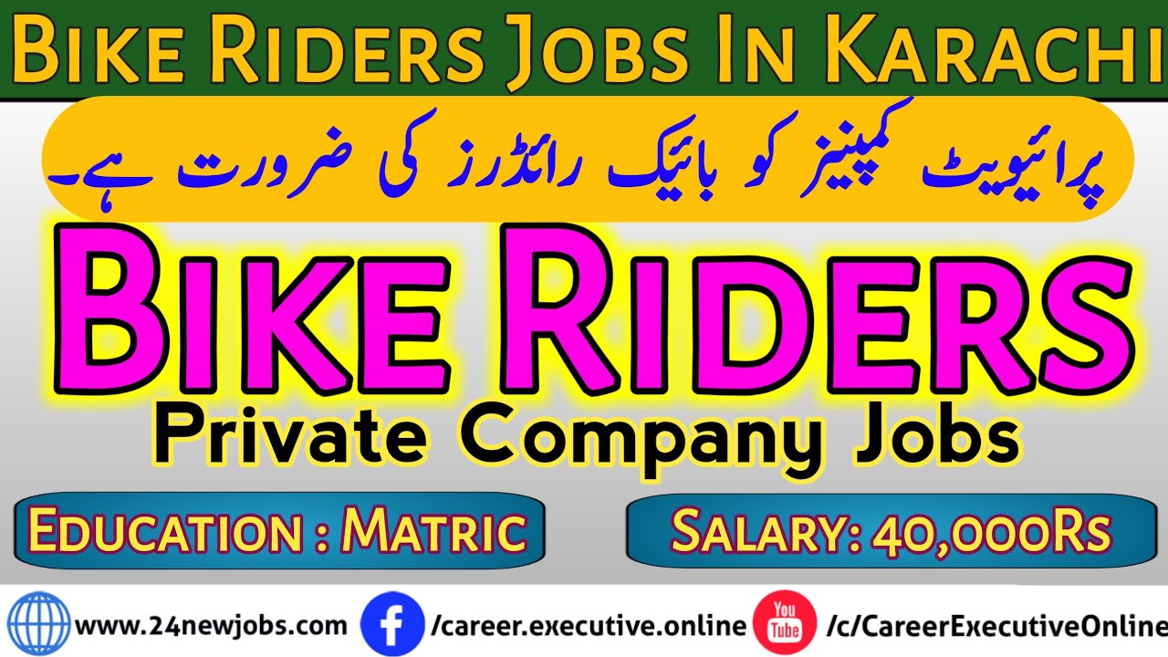 Bike Riders Jobs in Private Companies Jobs In Karachi 2022 YouTube