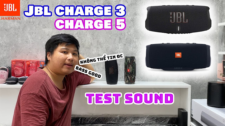 Jbl charge 3 vs jbl charge 4 so sánh năm 2024