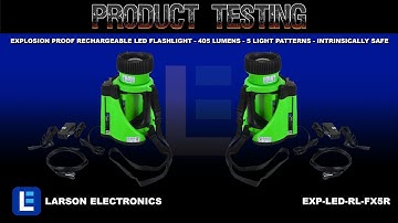 Explosion Proof Rechargeable LED Flashlight - 405 Lumens - 5 Light Patterns - Intrinsically Safe