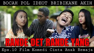 RANDE DET RANDE YANG - FILM KOMEDI PATI