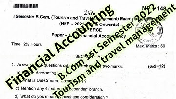 B.com 1st Semester Financial accounting question paper 2022 || Tourism and Travel Management