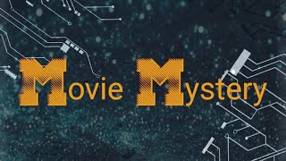 Movie Mystery | Channel Trailer