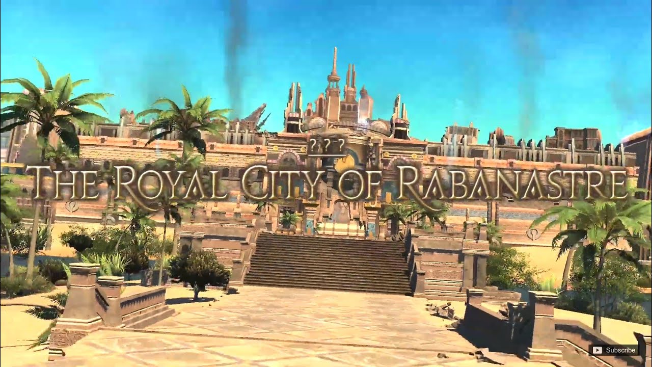 FFXIV Stormblood The Royal City of Rabanastre YouTube