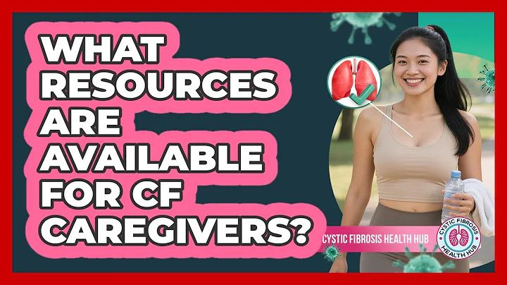 What Resources Are Available For CF Caregivers? - Cystic Fibrosis Health Hub