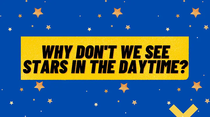 WHY DON'T WE SEE STARS IN THE DAYTIME ?  WHERE DO THE STARS GO DURING THE DAY? - DayDayNews