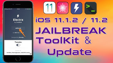 iOS 11.1.2 / 11.2.X Electra Jailbreak ToolKit And Video Update !