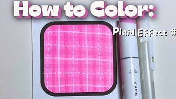 ✨How to Color: Simple Plaid Effect Coloring Tutorial | Ohuhu Markers #adultcoloring