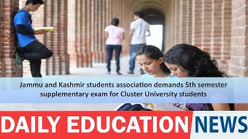 Jammu and Kashmir students association demands 5th semester supplementary exam.