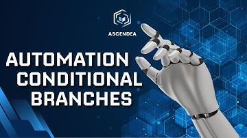 Automation Conditional Branches in Ascendea AI | Step-by-Step Tutorial for Beginners 2025