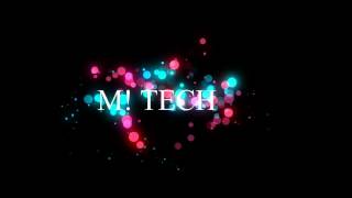 Mi Tech Intro