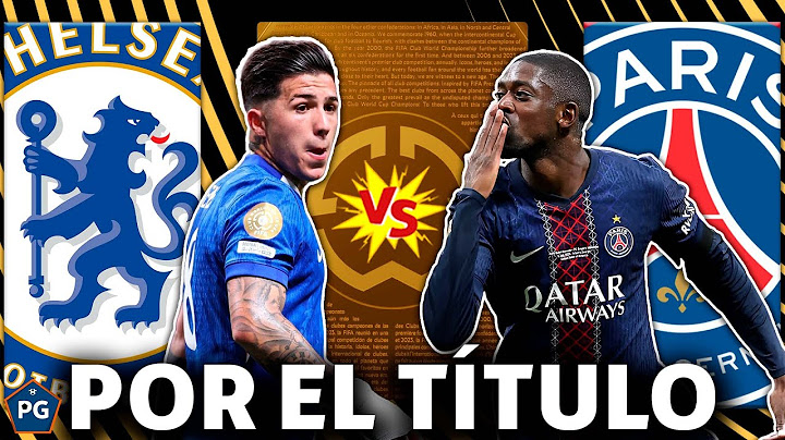 MUNDIAL de CLUBES 2025🔥FINAL CHELSEA vs PSG⚡PREDICCIÓN, ANÁLISIS, DATOS y MANO a MANO🔥