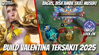 TIDAK TERKALAHKAN! INI DIA BUILD VALENTINA TERSAKIT 2025 - ITEM VALENTINA TERSAKIT 2025