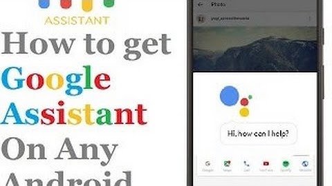 Get google assistant in just 2 minutes on android 6.0+ devices