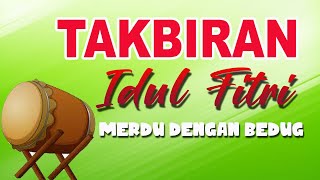 Takbiran Idul Fitri Merdu Bedug Mantab Minggu 1 Mei 2022