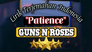 Guns N' Roses - Patience - Lirik Terjemahan Indonesia