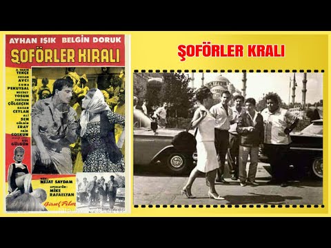 Şoförler Kralı 1964 | Ayhan Işık Belgin Doruk | Yeşilçam Filmi Full İzle