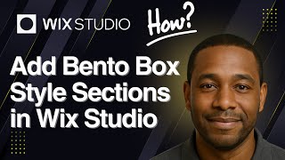 How to Add Bento Box Style Sections in Wix Studio (2025 Tutorial)