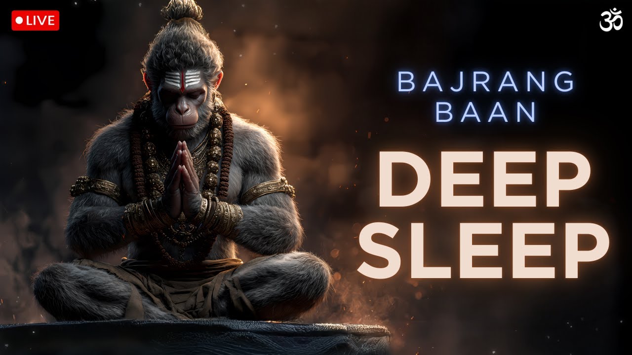 Bajrang Baan Peaceful for DEEP SLEEP | बजरंग बाण | Stress Relief/Relaxation,Anxiety,Melatonin