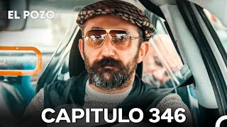 El Pozo Capitulo 346 - Doblado En Español