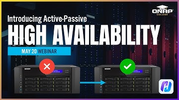 Webinar - Introducing High Availability: Business Continuity for Every NAS User